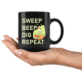 Sweep Beep Dig Repeat 11oz Black Mug