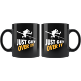 Just Get Over It - Hurdle Race 11oz Black Mug