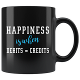Happiness Is When Debits = Credits 11oz Black Mug