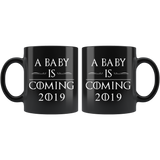 A Baby Is Coming 2019 Pregnancy 11oz Mug