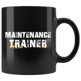 Maintenance Trainer 11oz Black Mug - Custom