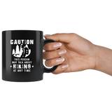 Caution This Person May Talk About Hiking At Any Time 11oz Black Mug