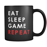 Eat Sleep Game Repeat Black Mug