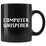 Computer Whisperer 11oz Black Mug