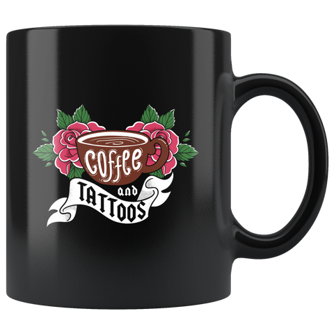 Coffee And Tattoos 11oz Black Mug