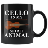 Cello Is My Spirit Animal 11oz Black Mug