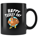 Happy Turkey Day 11oz Black Mug