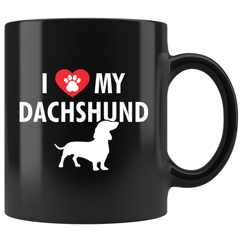 I Love My Dachshund 11oz Black Mug