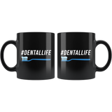 #DentalLife 11oz Black Mug