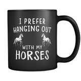 I prefer hanging out with my horses mug