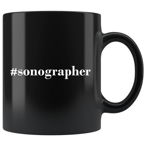 #Sonographer 11oz Black Mug
