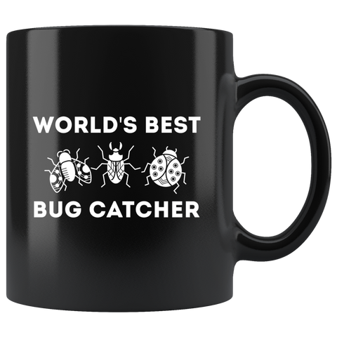World's Best Bug Catcher 11oz Black Mug