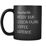 Teacherlife Messy Bun Black Mug