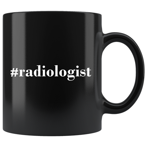 #Radiologist 11oz Black Mug