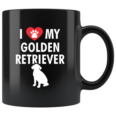 I Love My Golden Retriever 11oz Black Mug